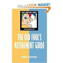 The Old Fool's Retirement Guide