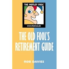 The Old Fool's Retirement Guide