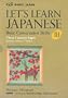 Nhk's Let's Learn Japanese III: A Practical Conversation Guide (Vol 3) (Japanese Edition)
