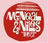 Revue McNeal & Niles  / Thrust