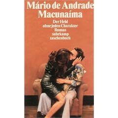 Macuna�ma: Der Held ohne jeden Charakter (suhrkamp taschenbuch)