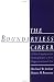The Boundaryless Career: A New Employment Principle for a New Organizational Era