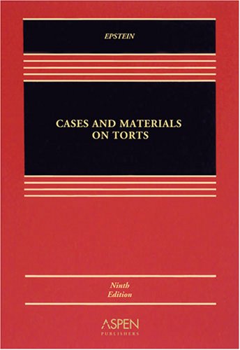 Cases and Materials on Torts