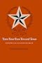 Turn Your Eyes Toward Texas: Pioneers Sam and Mary Maverick (Centennial Series of the Association of Former Students Texas A & M University)