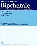 Kurzes Lehrbuch der Biochemie f&uuml;r Mediziner und Naturwissenschaftler - Peter Karlson, Detlef Doenecke, Jan Koolman
