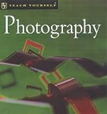 Photography (Teach Yourself)