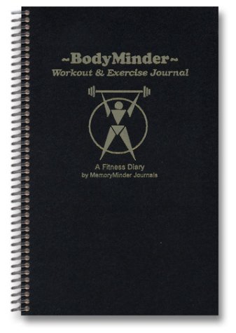 BodyMinder Workout and Exercise Journal (A Fitness Diary)