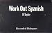 Book Work Out Spanish GCSE (Macmillan Work Out)