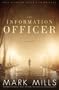 The Information Officer: A Novel
