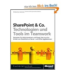 Microsoft SharePoint - Technik und Einsatz