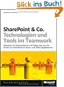 Microsoft SharePoint - Technik und Einsatz
