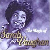 The Magic of Sarah Vaughan