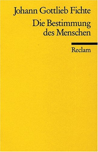 Die Bestimmung des Menschen