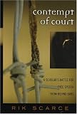 Review AltaMira Press  / Contempt of Court: A Scholar's Battle for Free Speech from Behind Bars (Crossroads in Qualitative Inquiry)