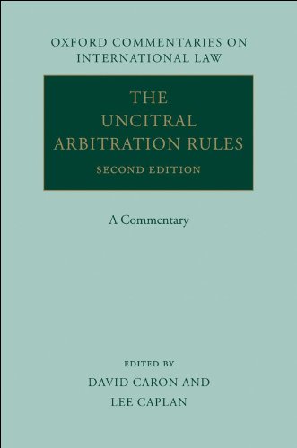 The UNCITRAL Arbitration Rules: A Commentary (Oxford Commentaries on International Law)
