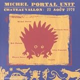Revue Michel Portal  / Chateauvallon : 23 août 1972