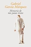 Memoria De Mis Putas Tristes (8439711654) by Garcia Marquez, Gabriel