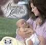 Growing Minds with Music: Mommy's Lullabies CD