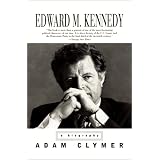 Edward M. Kennedy: A Biography