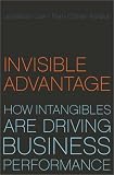 Invisible Advantage: How Intangibles Are Driving Business Performance