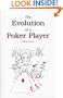 The Evolution of a Poker Player