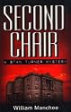 Second Chair (A Stan Turner Mystery) (Stan Turner Mysteries Series, Vol. 3)