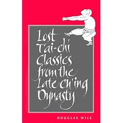 Lost T'ai-chi Classics from the Ch'ing Dynasty (Suny Series, Chinese Philosophy & Culture)