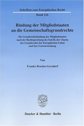 Bindung der Mitgliedstaaten an die Gemeinschaftsgrundrechte