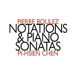 Boulez - Notations. Piano Sonatas Nos 1 - 3