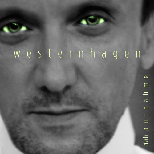 Westernhagen - Ich Wollte Nie Lyrics - Zortam Music