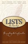 Lists to Live By: The First Collection: For Everything that Really Matters (Lists to Live By)