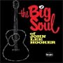Big Soul of John Lee Hooker