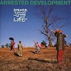 3 Years 5 Months and 2 Days in the Life of-- by  Arrested Development 