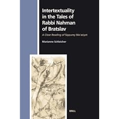 Intertextuality in the Tales of Rabbi Nahman of Bratslav: A Close Reading of Sippurey Ma'asiyot (Numen Book Series)