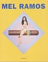 Mel Ramos. Heroines, Goddesses, Beauty Queens. Deutsch-Englisch