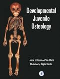 Developmental Juvenile Osteology