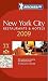 Michelin Guide New York City: A Selection of Restaurants and Hotels [MICHELIN GD NEW YORK CITY-2009]