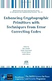 Enhancing cryptographic primitives with techniques from error correcting codes