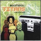 Voice in the Desert ~ Boombox Titans