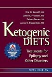 Ketogenic Diets: Treatments for Epilepsy and Other Disorders