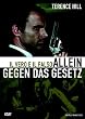 Allein gegen das Gesetz