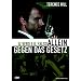 Allein gegen das Gesetz