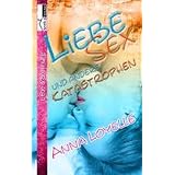 Liebe, Sex und andere Katastrophenvon "Anna Loyelle"