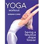Yoga Workout: Having a fabulous shape forever