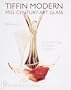 Tiffin Modern: Mid-Century Art Glass (Schiffer Book for Collectors)