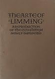 The arte of limming : a reproduction of the 1573 edition newly imprinted