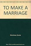 To make a marriage
