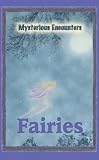 Fairies (Mysterious Encounters)