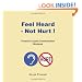 Feel Heard- Not Hurt! Proactive Couples Communication Workbook