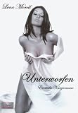 Unterworfen - Lena Morell